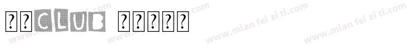 闲鱼club字体转换