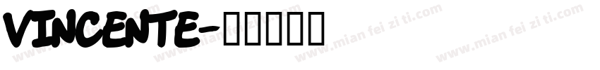 Vincente字体转换