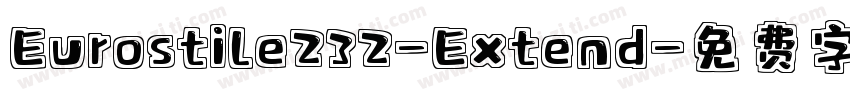 Eurostile232-Extend字体转换