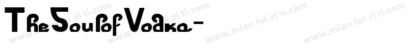 TheSoulofVodka字体转换
