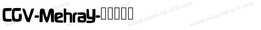CGV-Mehray字体转换
