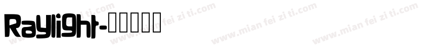 Raylight字体转换