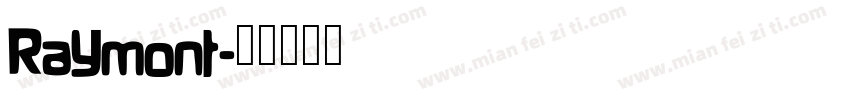 Raymont字体转换