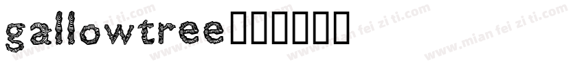 GallowTree字体转换