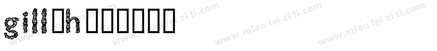 Gill-H字体转换