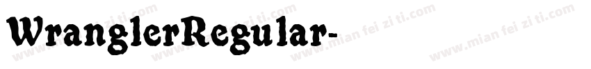 WranglerRegular字体转换