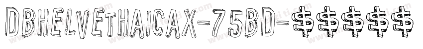 DBHELVETHAICAX-75BD字体转换