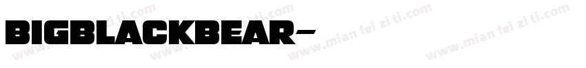 bigblackbear字体转换