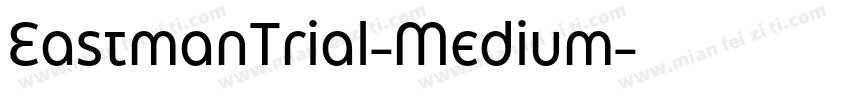 EastmanTrial-Medium字体转换