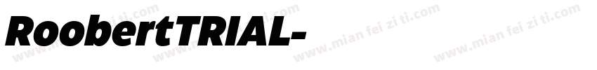 RoobertTRIAL字体转换