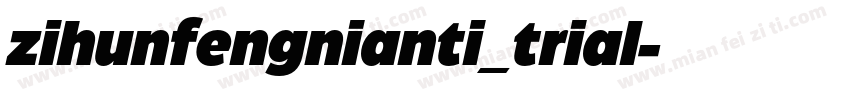 zihunfengnianti_trial字体转换