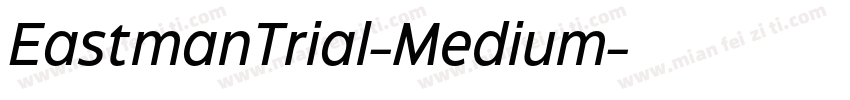 EastmanTrial-Medium字体转换