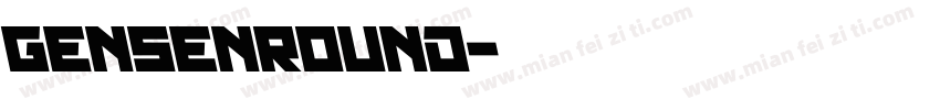 gensenround字体转换