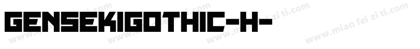 GenSekiGothic-H字体转换