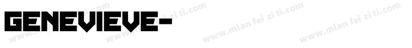 Genevieve字体转换