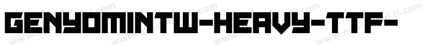genyomintw-heavy-ttf字体转换