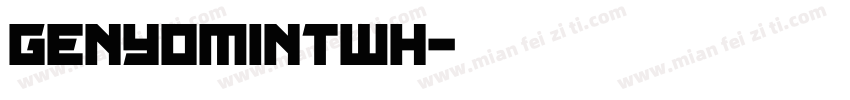 genyomintwh字体转换