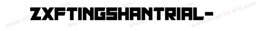 字新zxftingshantrial字体转换