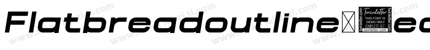 Flatbreadoutline-1eoe字体转换