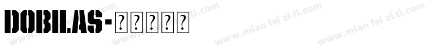Dobilas字体转换