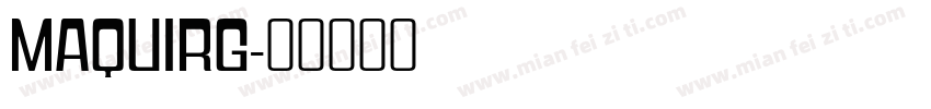 MaquiRg字体转换