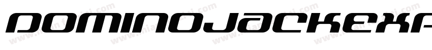 DominoJackExpandedItalicExpandedItalic-rZ3K字体转换