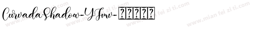 CurvadaShadow-YJmv字体转换