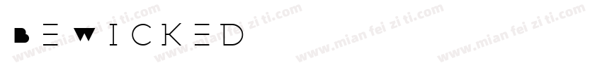 BeWicked字体转换