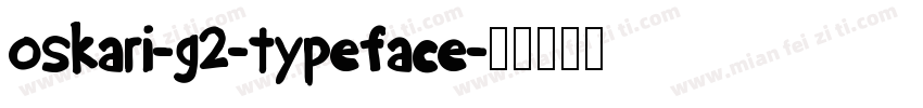 oskari-g2-typeface字体转换