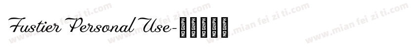 FustierPersonalUse字体转换