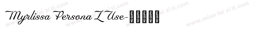 MyrlissaPersonaLUse字体转换