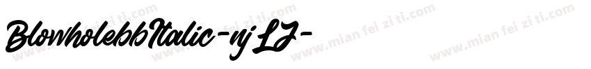 BlowholebbItalic-njLJ字体转换