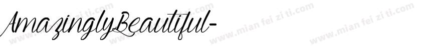AmazinglyBeautiful字体转换