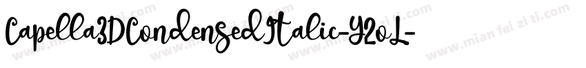 Capella3DCondensedItalic-Y2oL字体转换