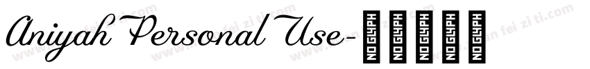 AniyahPersonalUse字体转换
