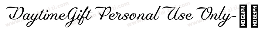 DaytimeGiftPersonalUseOnly字体转换