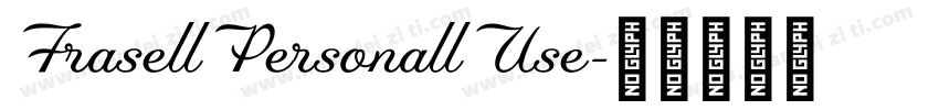 FrasellPersonallUse字体转换