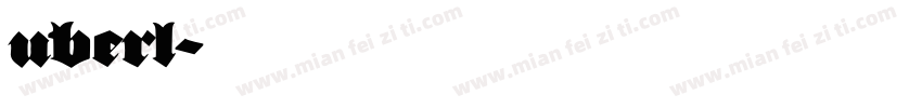uberl字体转换