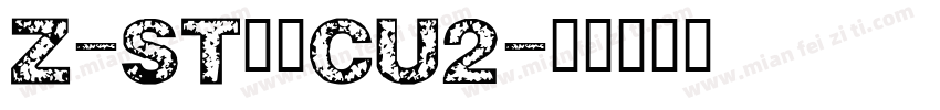 Z-ST原版CU2字体转换