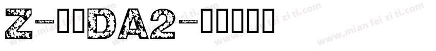 Z-邮政DA2字体转换
