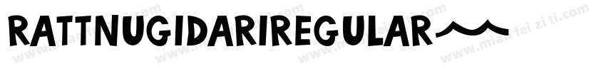 rattnugidariregular字体转换