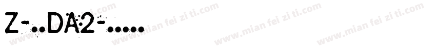 Z-邮政DA2字体转换