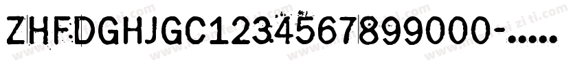 ZHfdghjgc1234567899000字体转换