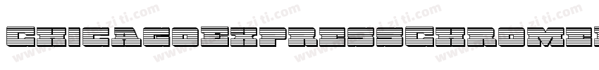 ChicagoExpressChromeItalic-gYX6字体转换