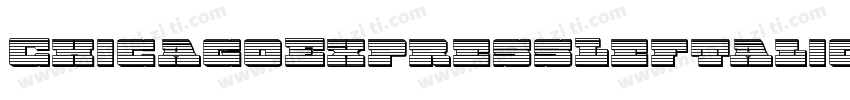 ChicagoExpressLeftalic-qPJ0字体转换