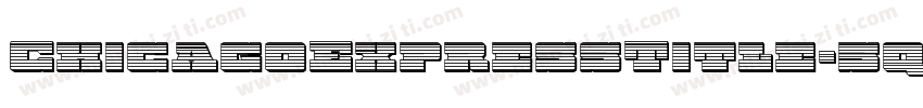 ChicagoExpressTitle-5q6j字体转换