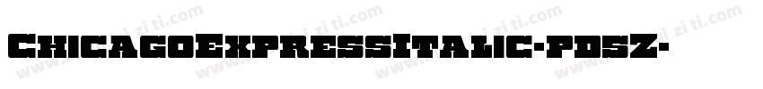 ChicagoExpressItalic-pd5Z字体转换