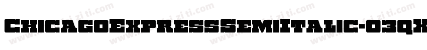 ChicagoExpressSemiItalic-03qX字体转换
