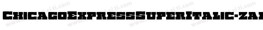 ChicagoExpressSuperItalic-zapl字体转换
