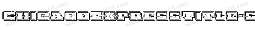 ChicagoExpressTitle-5q6j字体转换